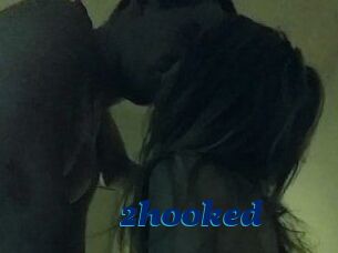 2hooked