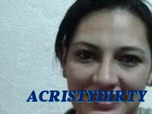 ACRISTYDIRTY