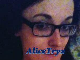 AliceTryx