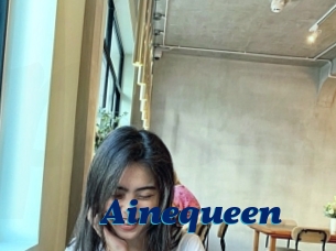 Ainequeen