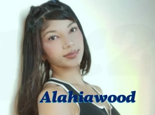 Alahiawood