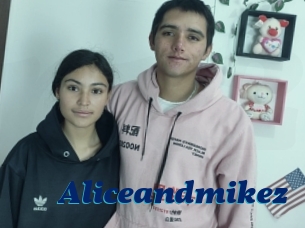 Aliceandmikez