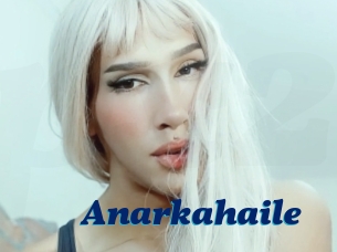 Anarkahaile