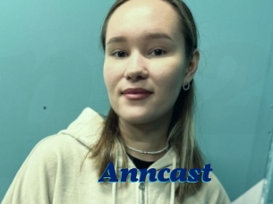 Anncast