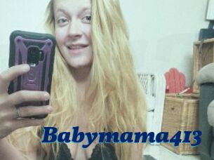 Babymama413
