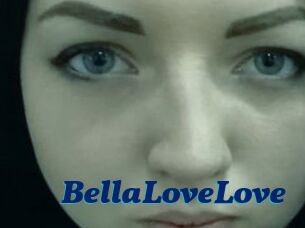 BellaLoveLove