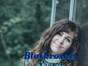 Blackrosess