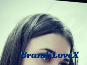 BrandiLoveX