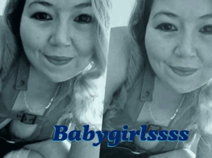 Babygirlssss