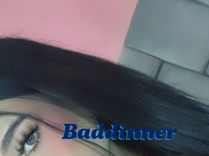 Baddinner