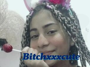 Bitchxxxcute