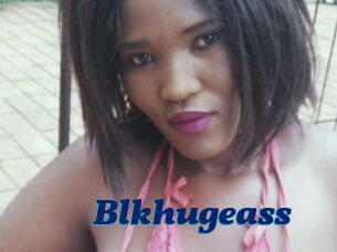 Blkhugeass