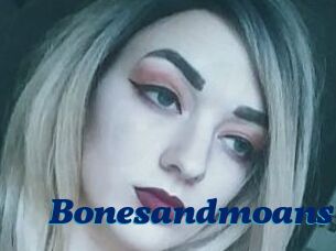 Bonesandmoans