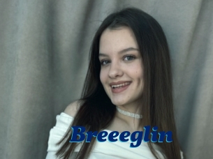 Breeeglin