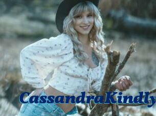 CassandraKindly