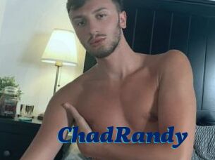 ChadRandy