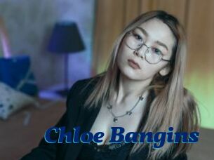 Chloe_Bangins