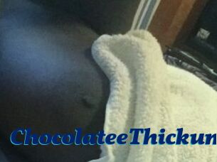 ChocolateeThickums
