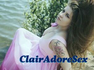 ClairAdoreSex