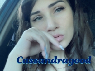Cassandragood