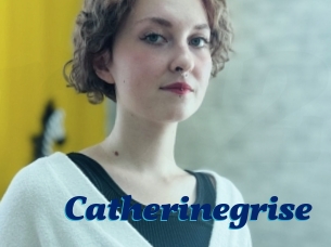 Catherinegrise