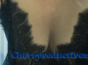Cherryseductivex
