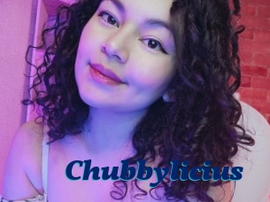 Chubbylicius