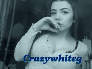 Crazywhiteg