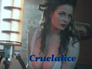 Cruelalice
