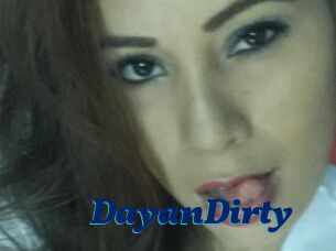 DayanDirty