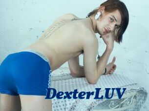 DexterLUV