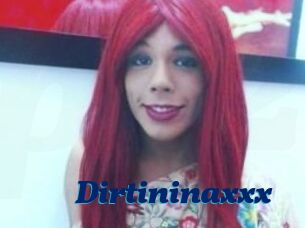Dirtininaxxx