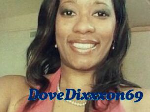 DoveDixxxon69