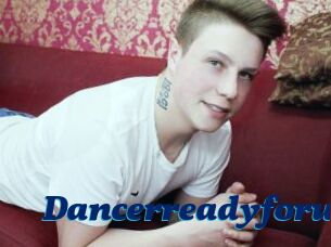 Dancerreadyforu