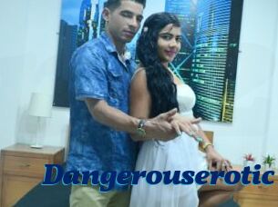 Dangerouserotic