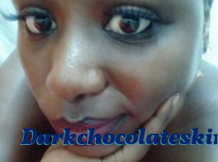Darkchocolateskin