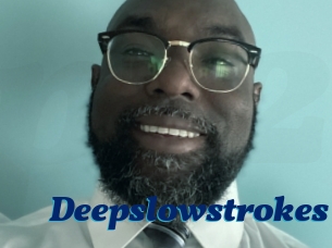 Deepslowstrokes