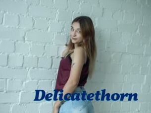 Delicatethorn