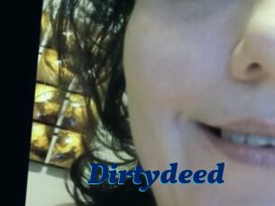 Dirtydeed