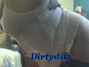Dirtyditz