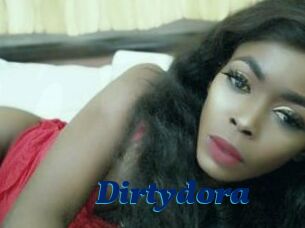 Dirtydora