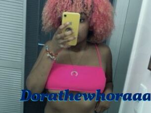Dorathewhoraaa