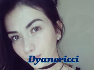 Dyanericci