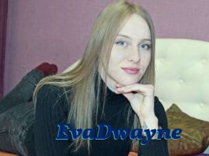 EvaDwayne