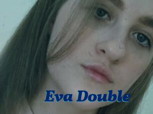 Eva_Double