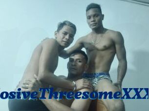 ExplosiveThreesomeXXX