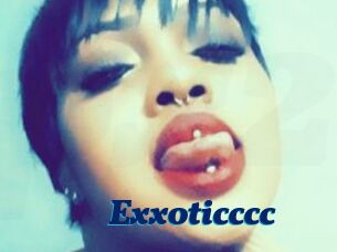 Exxoticccc