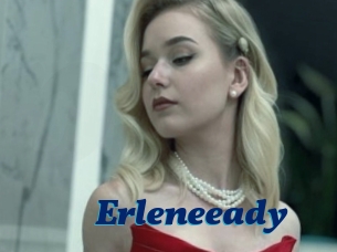 Erleneeady