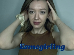 Esmegirling