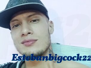 Estebanbigcock22